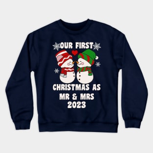 Our First Christmas as Mr & Mrs 2023 Crewneck Sweatshirt